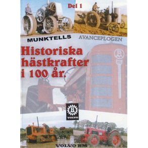Historiska hästkrafter i 100 år<BR>Del 1