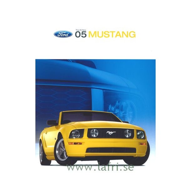 2005 The All-New Mustang