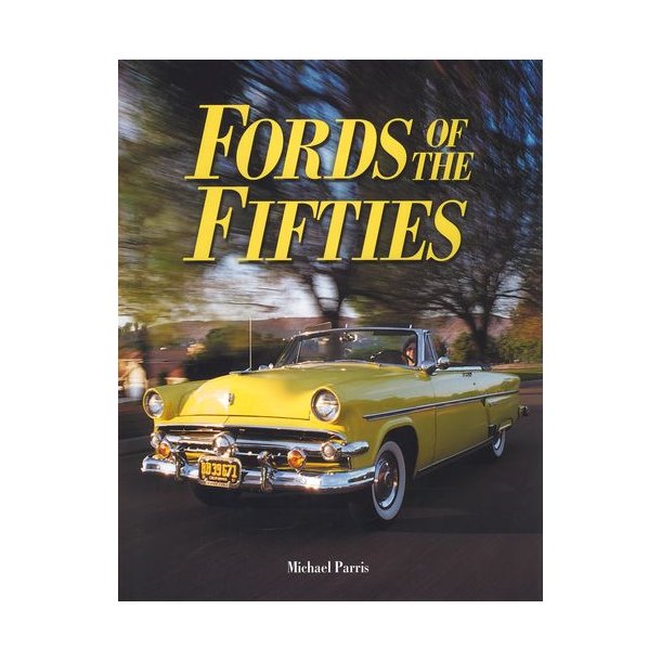 FORDS of the FIFTIES