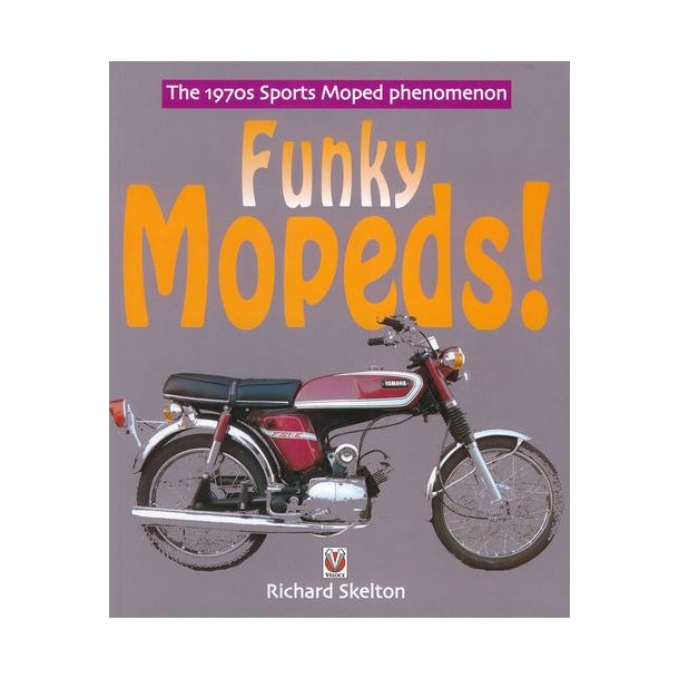 FUNKY MOPEDS!