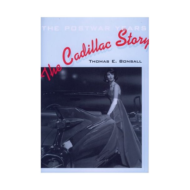 The CADILLAC Story<BR>The Postwar Years