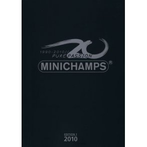 MINICHAMPS Katalog 2010<BR>1990-2010 Pure Passion