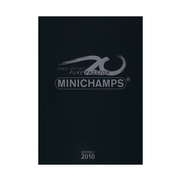 MINICHAMPS Katalog 2010<BR>1990-2010 Pure Passion