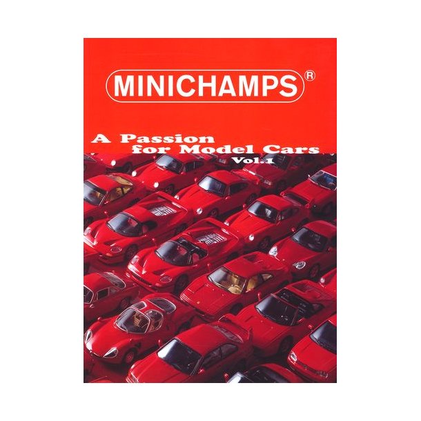 MINICHAMPS - A Passion for Model Cars Vol. 1