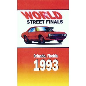 WORLD STREET FINALS<BR>Orlando, Florida 1993
