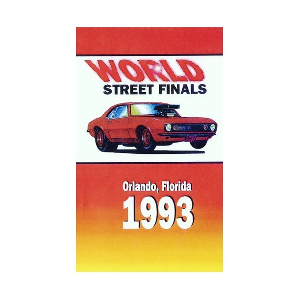 WORLD STREET FINALS<BR>Orlando, Florida 1993