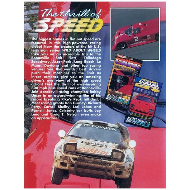 The Thrill of Speed<BR>Wild about Wheels