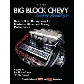 Big-Block Chevy Engine Buildups