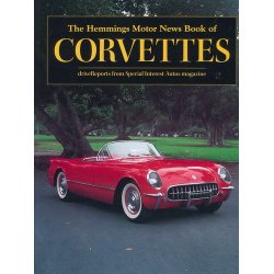 The Hemmings Motor New Book of CORVETTES