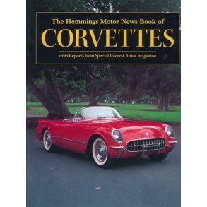 The Hemmings Motor New Book of CORVETTES