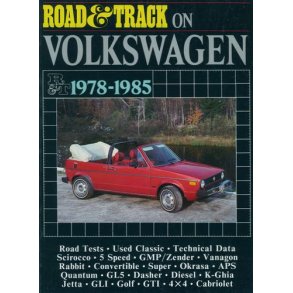 Road & Track On VOLKSWAGEN 1978-1985