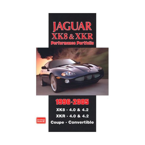 JAGUAR XK8 &amp; XKR Performance Portfolio 1996-2005
