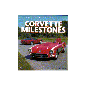 CORVETTE Milestones