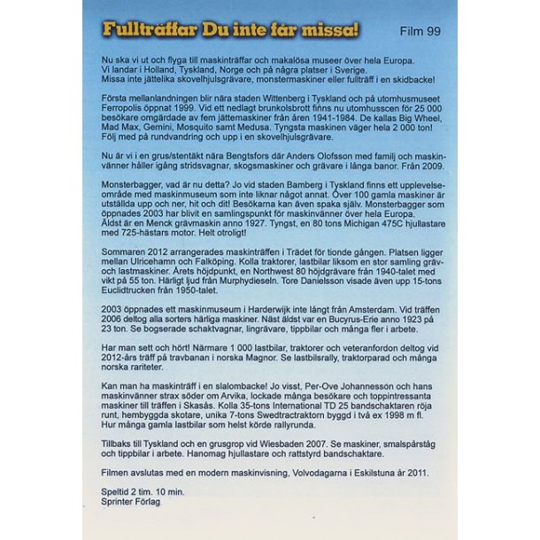 Fulltr&auml;ffar Du inte f&aring;r missa!