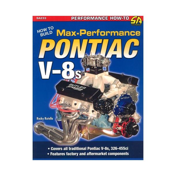 How to Build Max-Performance PONTIAC V-8s