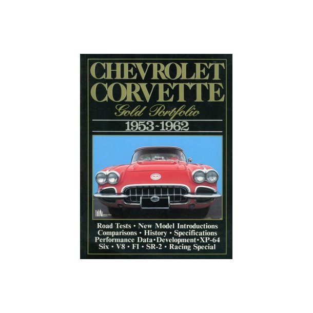 CHEVROLET CORVETTE Gold Portfolio 1953-1962