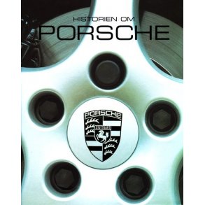 HISTORIEN OM PORSCHE