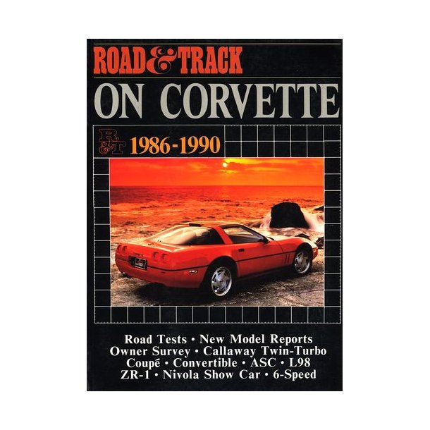 Road &amp; Track on CORVETTE 1986-1990