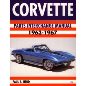 CORVETTE Parts Interchange Manual 1963-1967