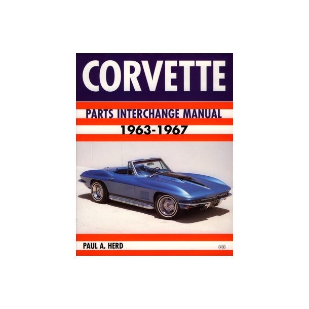 CORVETTE Parts Interchange Manual 1963-1967