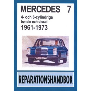 MERCEDES 4- och 6-cyl bensin och diesel 1961-1973