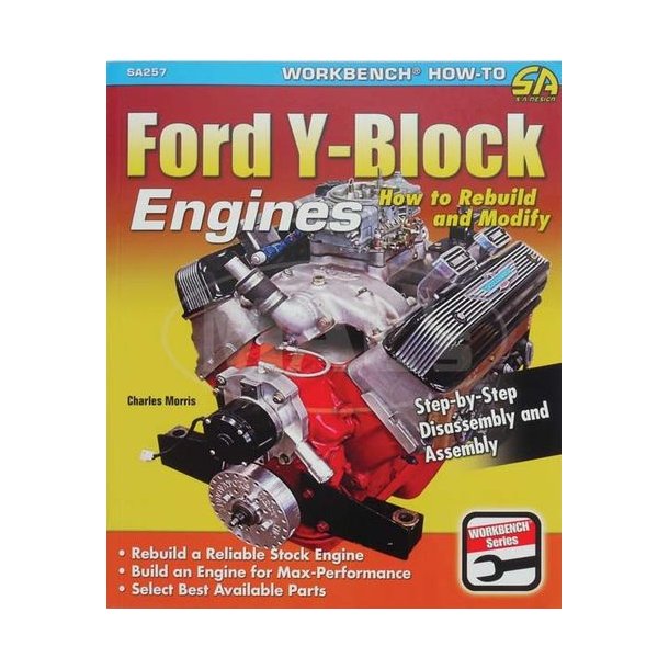Ford Y-Block Engines<BR>How to Rebuild and Modify