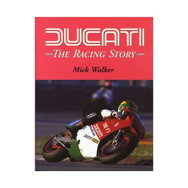 DUCATI - The Racing Story