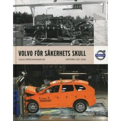 VOLVO F&ouml;r S&auml;kerhets Skull - Historia 1927-2009
