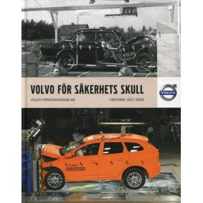 VOLVO För Säkerhets Skull - Historia 1927-2009
