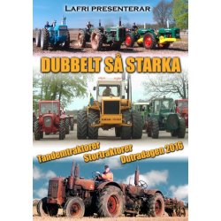 Dubbelt s&aring; starka
