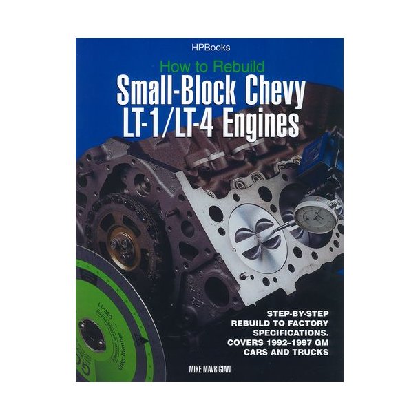 How to rebuild Small-Block Chevy LT-1/ LT-4 Engine