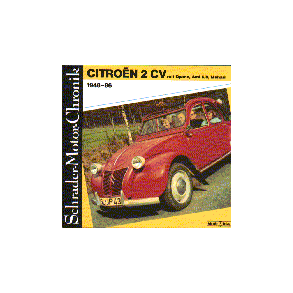 CITROËN 2 CV Mit Dyane, AMI 6, Mehari 1948-1986