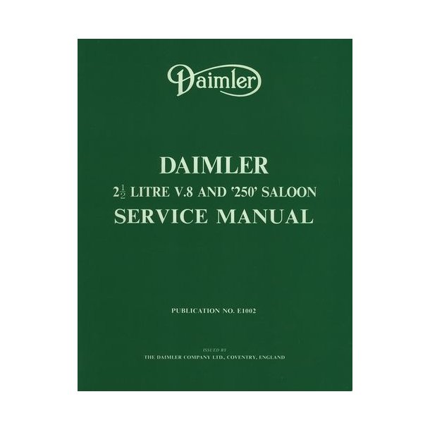 DAIMLER 2 1/2 Litre V8 & 250 Saloon Service Manual