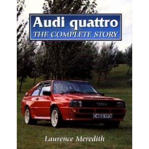 AUDI QUATTRO - The Complete Story