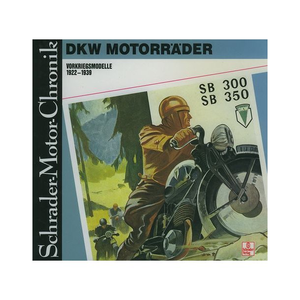 DKW Motorr&auml;der Vorkriegsmodelle 1922-1939