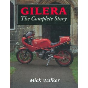 GILERA - The Complete Story