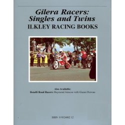 GILERA Racers: Singles and Twins