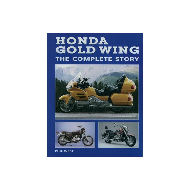 HONDA Gold Wing<BR>The Complete Story