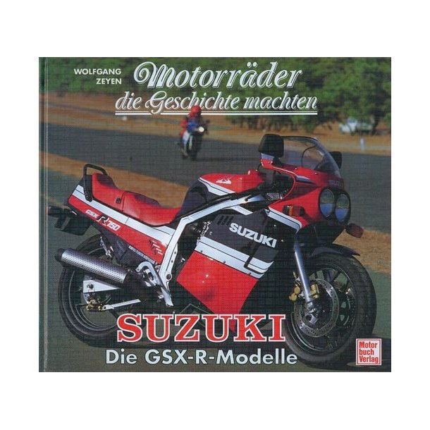 SUZUKI die GSX-R-Modelle