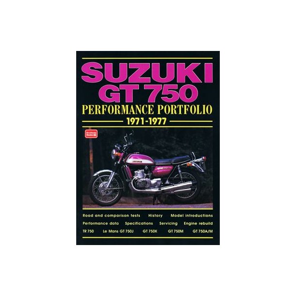 SUZUKI GT750 Performance Portfolio 1971-1977