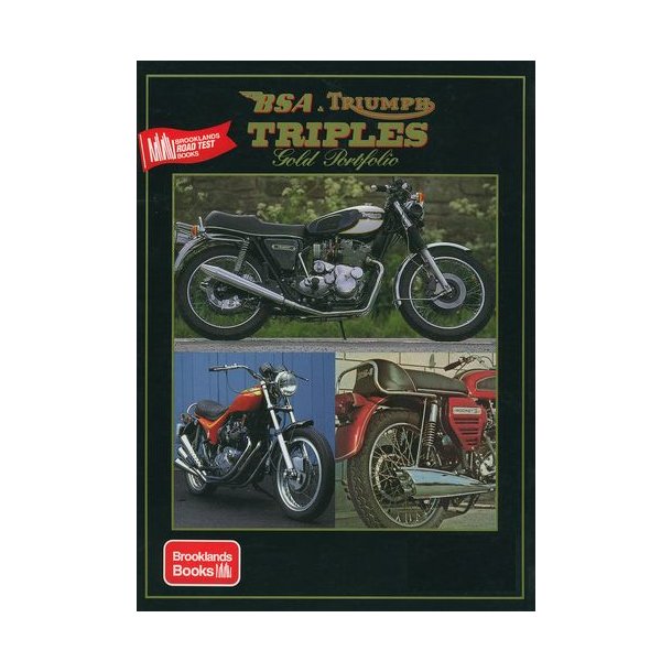 BSA &amp; TRIUMPH Triples Gold Portfolio 1968-1976