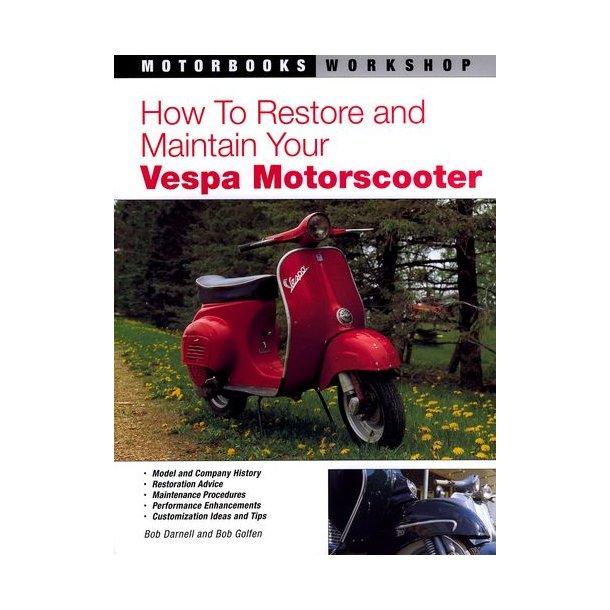 How to Restore & Maintain Your VESPA MOTORSCOOTER