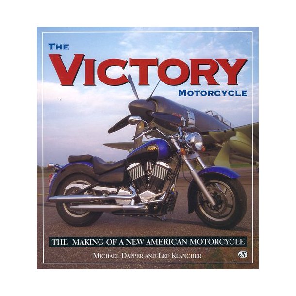 The VICTORY Motorcycle