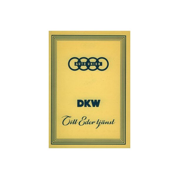 DKW 3 = 6.  4-dr Limousine, Coupe &amp; Universal