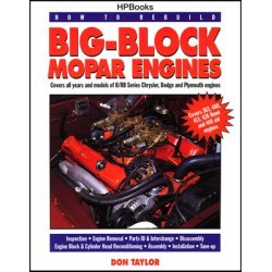 How to Rebuild Big-Block MOPAR Engines