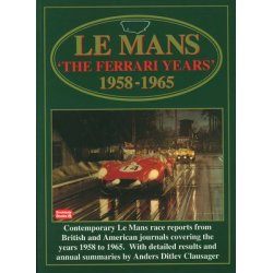 Le Mans 'The FERRARI Years' 1958-1965
