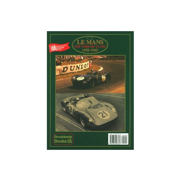 Le Mans 'The FERRARI Years' 1958-1965
