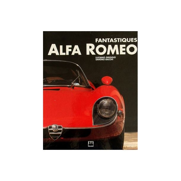 FANTASTIQUES ALFA ROMEO