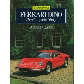 FERRARI DINO <BR>- The Complete Story