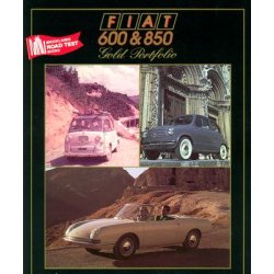 FIAT 600 &amp; 850 Gold Portfolio 1955-1972